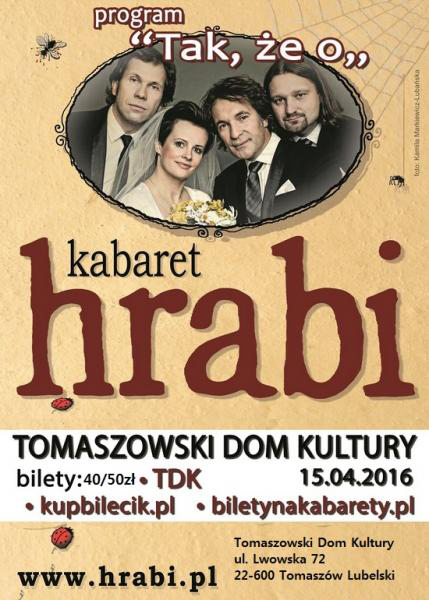 Kabaret Hrabi już niebawem wystąpi na tomaszowskiej scenie