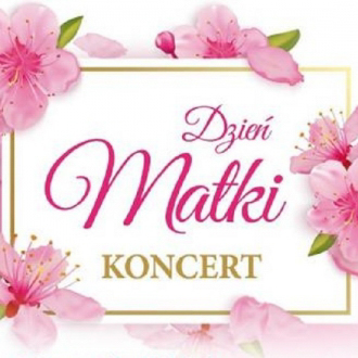 Koncert z okazji Dnia Matki