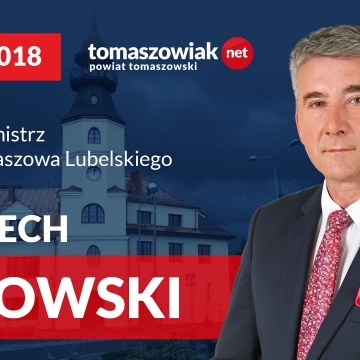 Wojciech Żukowski Burmistrzem Tomaszowa Lubelskiego