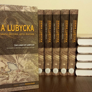 "Ziemia Lubycka. Geografia, historia, język, kultura"
